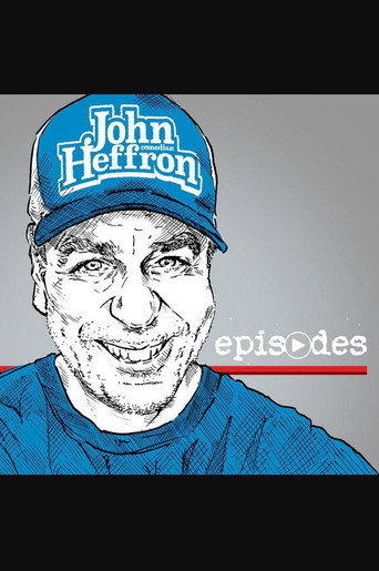 Movie poster for John Heffron: Episodes (2022)