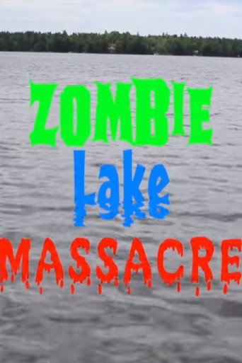 Movie poster for Zombie Lake Massacre (2015)