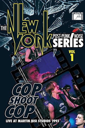 Movie poster for Cop Shoot Cop - Live at Martin Bisi Studios (1993)
