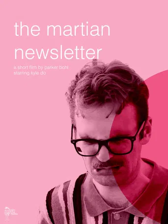 Movie poster for The Martian Newsletter (2025)