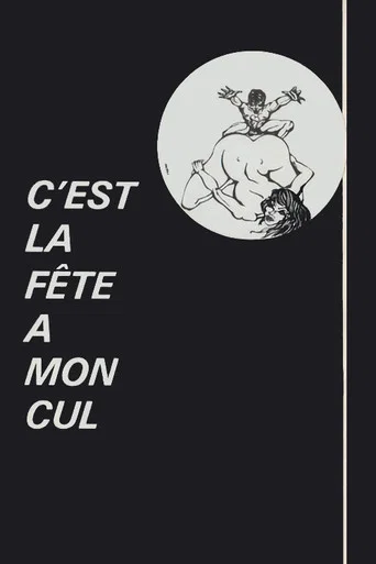 Movie poster for C'est la fête à mon cul (1978)