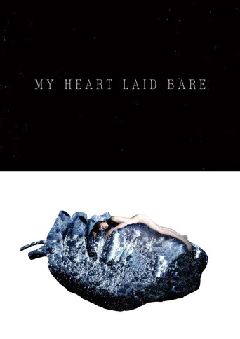 Movie poster for My Heart Laid Bare (2008)