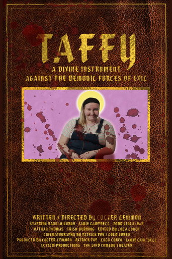 Movie poster for Taffy: A Divine Instrument Against the Demonic Forces of Evil (2025)