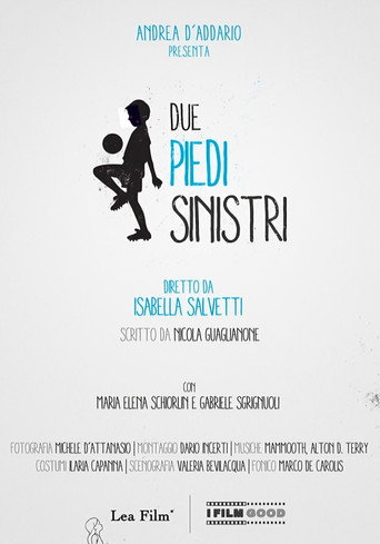 Movie poster for Due piedi sinistri (2015)