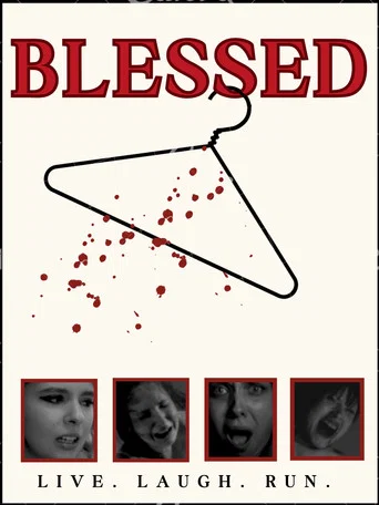 Movie poster for Blessed: Live, Laugh,Run! (2026)