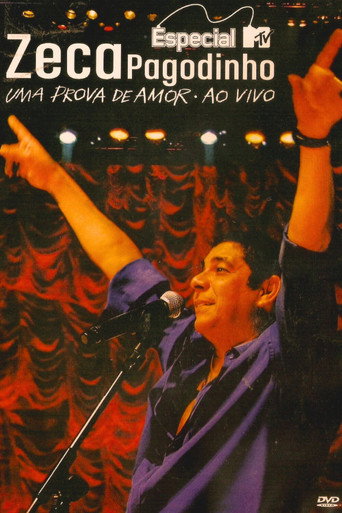 Movie poster for Especial MTV: Zeca Pagodinho - Uma Prova de Amor Ao Vivo (2009)