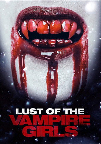 Movie poster for Lust of the Vampire Girls (2018)