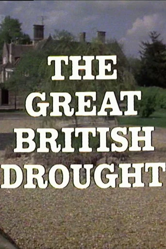 Movie poster for The Great British Drought (1976)