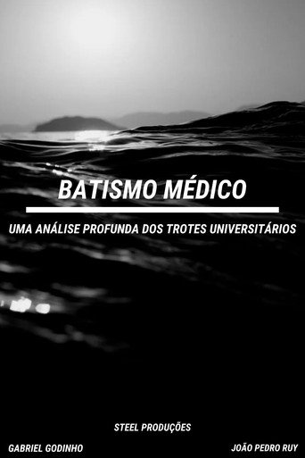 Movie poster for Medical Baptism: An In-Depth Analysis of University Hazing (2024)