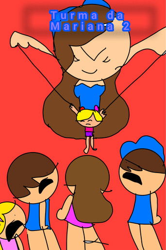 Turma da Mariana 2 - o filme poster