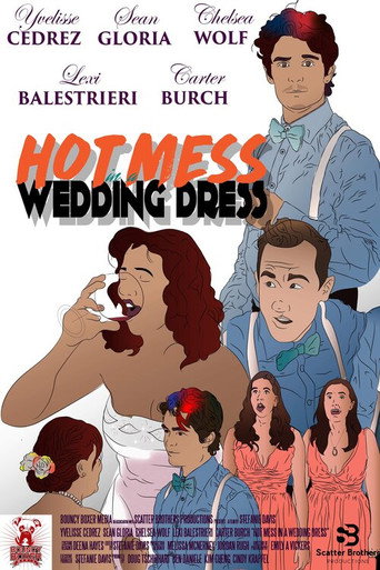Movie poster for Hot Mess in a Wedding Dress (2019)