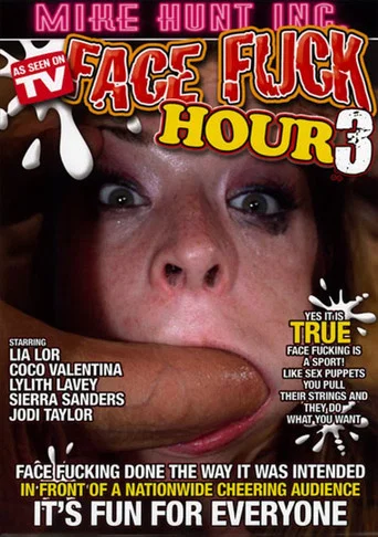 Movie poster for Face Fuck Hour 3 (2013)