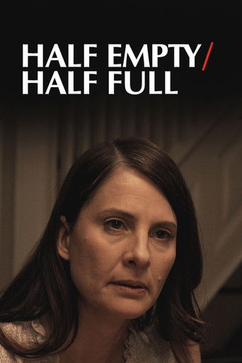 Half Empty/Half Full poster