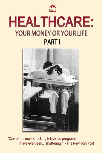Movie poster for Healthcare: Your Money or Your Life (1978)