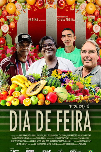 Movie poster for Todo Dia é Dia de Feira (2025)
