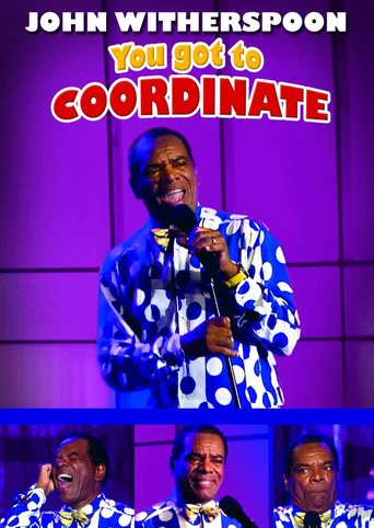 Movie poster for You Got to Coordinate (2008)