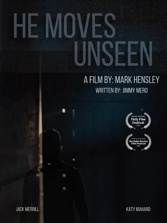 He Moves Unseen poster
