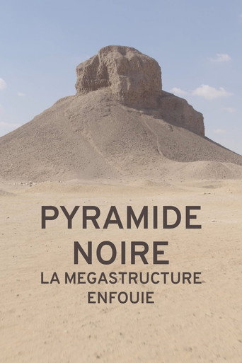Movie poster for Pyramide noire : la mégastructure enfouie (2023)