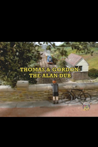 Movie poster for Thomas and Gordon: The Alan Dub (2025)