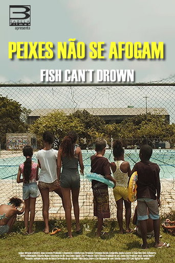 Movie poster for Peixes Não Se Afogam (2021)