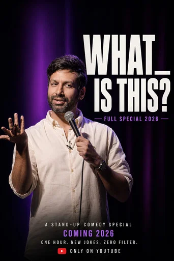 Movie poster for Kanan Gill : What Is This? (also Original) (2026)