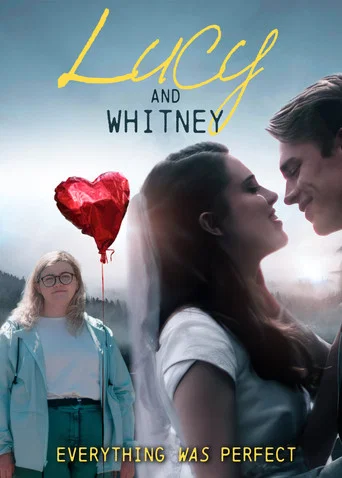 Movie poster for Lucy and Whitney (2023)