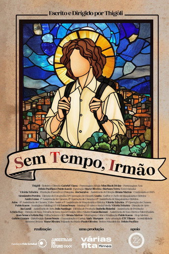 Movie poster for Sem Tempo, Irmão