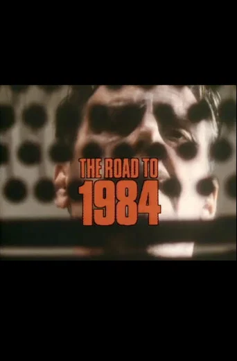 Movie poster for The Road to 1984 (1984)