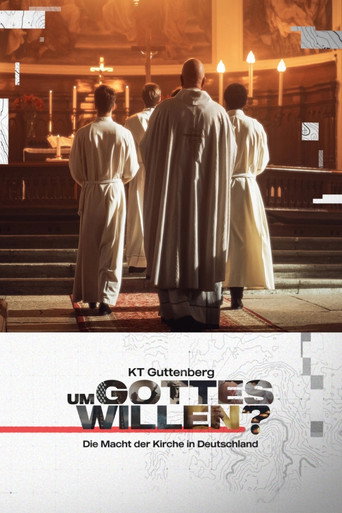 Movie poster for KT Guttenberg - Um Gottes willen? - Die Macht der Kirche in Deutschland (2023)