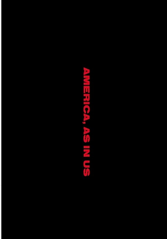 Movie poster for America, As In Us. (2019)