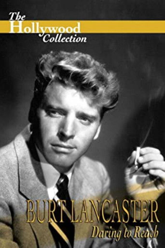 Burt Lancaster: Daring to Reach poster