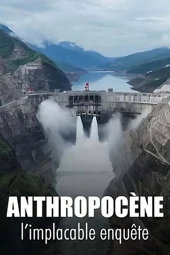 Movie poster for Anthropocène, l’implacable enquête (2025)