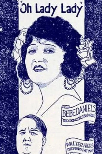 Movie poster for Oh, Lady, Lady (1920)