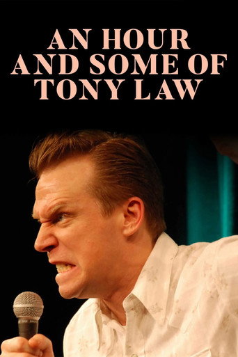 Movie poster for An Hour and Some of Tony Law (2008)