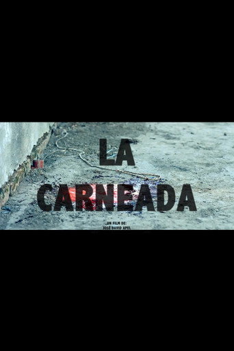Movie poster for La Carneada (2015)