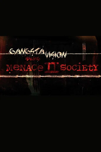 Movie poster for Gangsta Vision: Making ‘Menace 2 Society’ (2009)