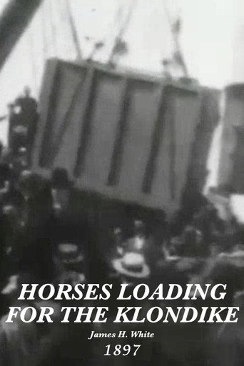 Movie poster for Horses loading for Klondike, no. 9 (1897)