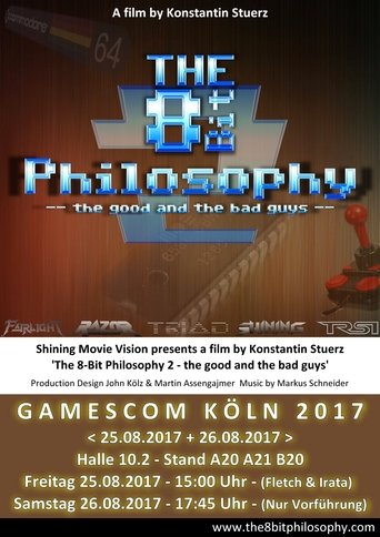 Movie poster for The 8-Bit Philosophy 2 – The Good and the Bad Guys (2017)