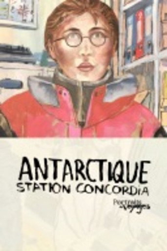 Movie poster for Portraits of Antarctic Voyages: Concordia Station (2013)