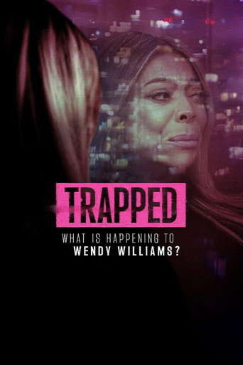 Movie poster for Trapped: What Is Happening to Wendy Williams? (2025)