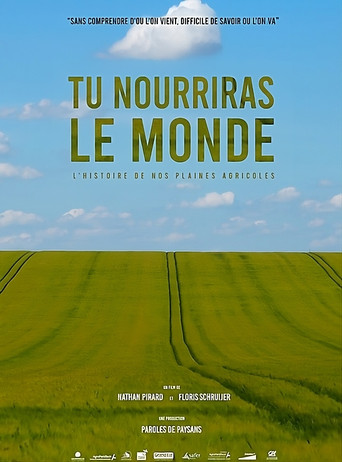 Movie poster for Tu nourriras le monde (2022)