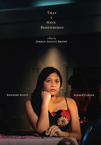 Movie poster for That I Have Remembered (2024)