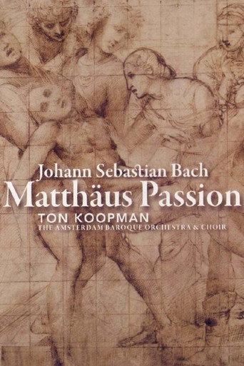Movie poster for Bach: Matthäus Passion - Ton Koopman (2006)