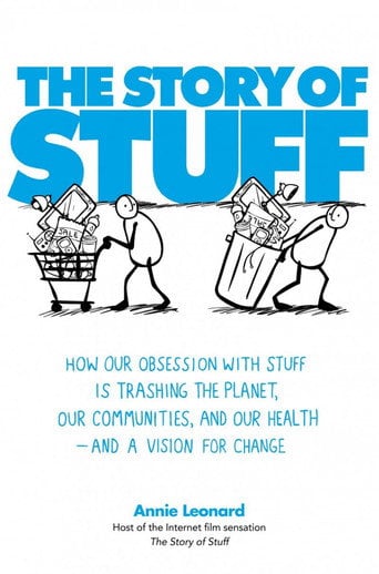 Movie poster for The Story of Stuff (2007)