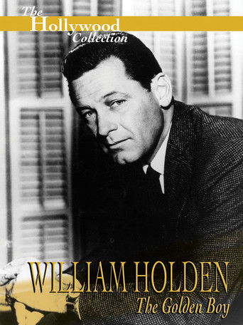 William Holden: The Golden Boy poster