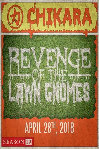 Movie poster for CHIKARA Revenge Of The Lawn Gnomes 2018 (2018)
