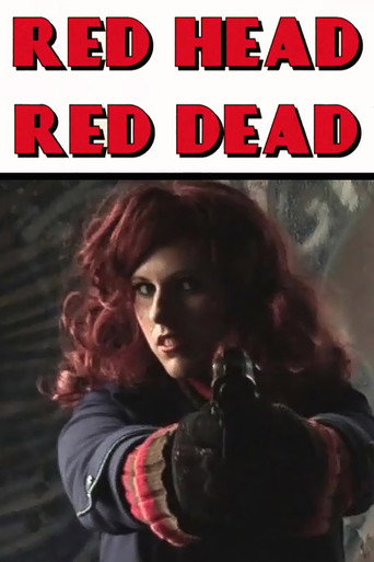 Movie poster for Red Head Red Dead (2010)