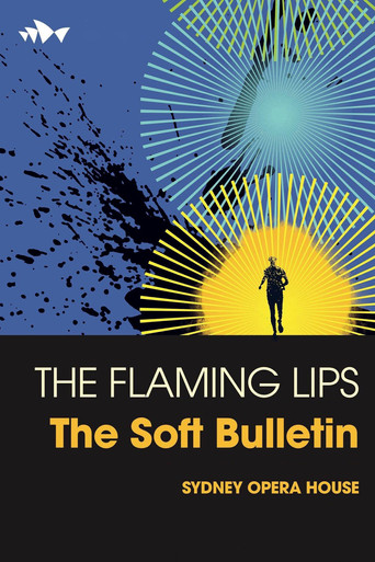 Movie poster for The Flaming Lips: The Soft Bulletin Live (2020)