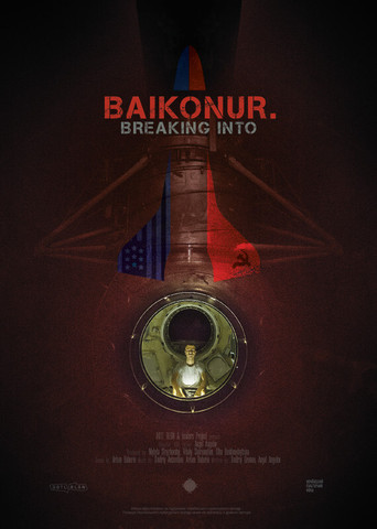Movie poster for Breaking into Baikonur (2020)