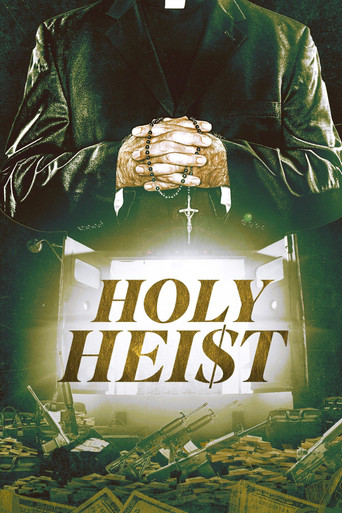Movie poster for Holy Heist (2022)
